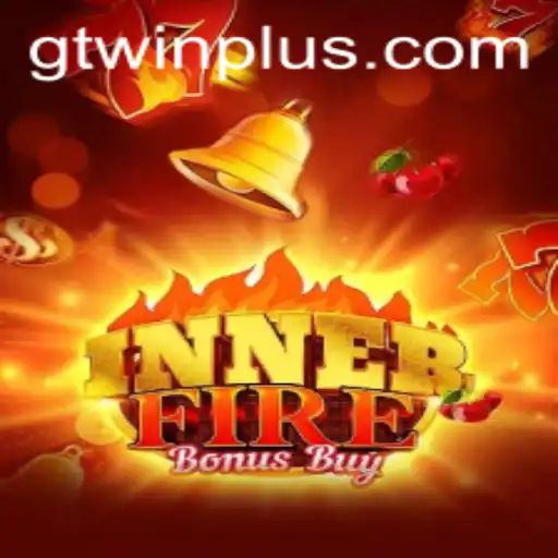 Exploring InnerFireBonusBuy and Its Connection with GTwin