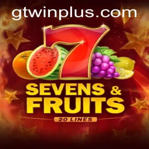 Discover the Exciting World of SevensFruits20 and GTwin